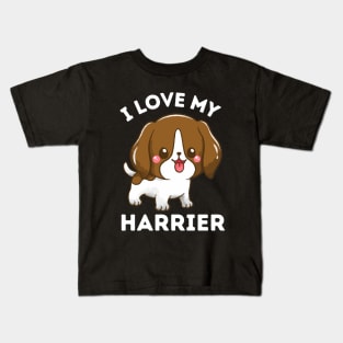 I love my Harrier Life is better with my dogs Dogs I love all the dogs Kids T-Shirt